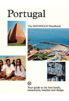 Portugal: The Monocle Handbook - Humanitas