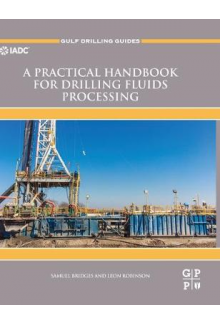 A Practical Handbook for Drilling Fluids Processing - Humanitas