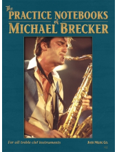 The Practice Notebooks of Mich ael Brecker - Humanitas