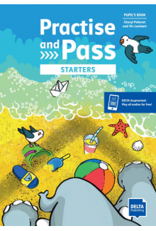 Practice and pass - starters Pupil's book - Humanitas