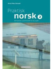 Praktisk Norsk 2 (ovingsbok igrammatikk) A2-B1 - Humanitas