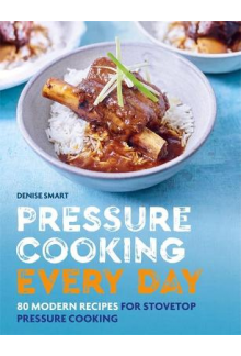Pressure Cooking Every Day: 80 modern recipes - Humanitas