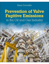 Prevention of Valve Fugitive Emissions in the Oil and Gas Industry - Humanitas