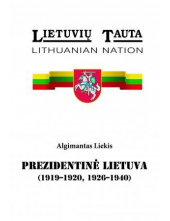 Prezidentinė Lietuva (1919-1920, 1926-1940) - Humanitas