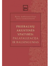 Priebalsių akustinės ypatybės:palatalizacija ir balsingumas - Humanitas