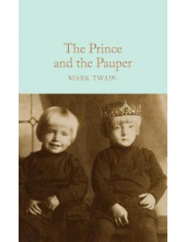 The Prince and the Pauper  (Macmillan Collector's Library) - Humanitas