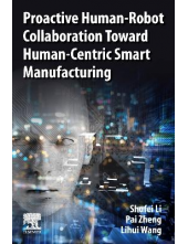 Proactive Human-Robot Collaboration Toward Human-Centric Smart Manufacturing - Humanitas
