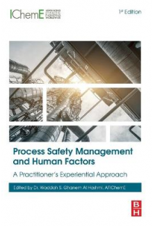Process Safety Management and Human Factors - Humanitas