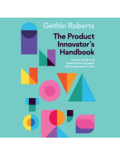 The Product Innovator's Handbook - Humanitas