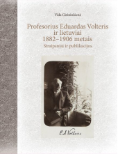 Profesorius Eduardas Volteris ir lietuviai 1882-1906 metais - Humanitas
