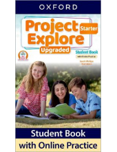 Project Explore Starter Student's Book with Online Practice Pack (vadovėlis su online practice, Upgraded A0) - Humanitas