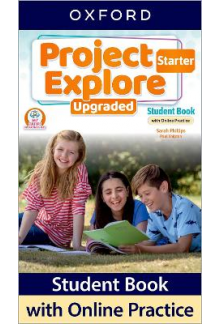 Project Explore Starter Student's Book with Online Practice Pack (vadovėlis su online practice, Upgraded A0) - Humanitas