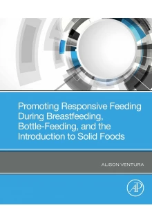 Promoting Responsive Feeding During Breastfeeding, Bottle-Feeding, and the Introduction to Solid Foods - Humanitas