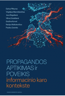 Propagandos aptikimas ir poveikis informacinio karo kontekste - Humanitas