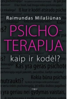 Psichoterapija: kaip ir kodėl? - Humanitas