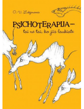 Psichoterapija - tai ne tai,ko jūs tikitės - Humanitas