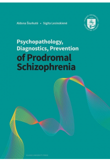 Psychopathology, Diagnostics, Prevention of Prodromal Schizo - Humanitas