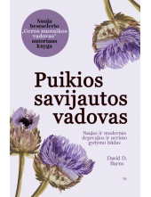 Puikios savijautos vadovas. Naujas ir modernus depresijos ir nerimo gydymo būdas - Humanitas