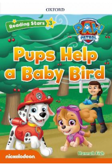 Reading Stars Paw Patrol 3; Pups Help a Baby Bird - Humanitas