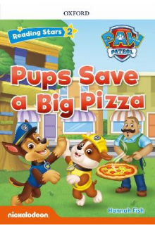 Reading Stars Paw Patrol 2: Pups Save a Big Pizza - Humanitas