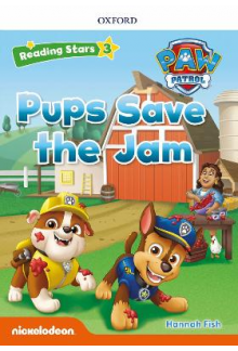 Reading Stars Paw Patrol 3: Pups Save the Jam - Humanitas
