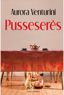 Pusseserės - Humanitas