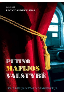 Putino mafijos valstybė - Humanitas