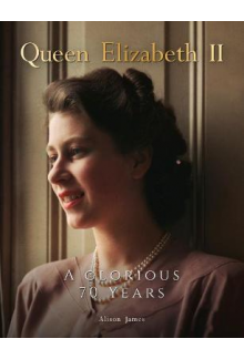Queen Elizabeth II : A Gloriou s 70 Years - Humanitas