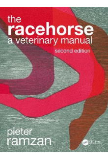 The Racehorse : A Veterinary Manual - Humanitas
