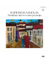 Raimondas Savickas: Metafizinė tikrovės interpretacija - Humanitas