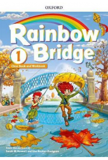 Rainbow Bridge: Level 1: Students Book and Workbook - Humanitas