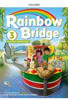 Rainbow Bridge: Level 3: Students Book and Workbook - Humanitas
