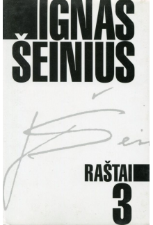 Ignas Šeinius. Raštai, T. 3 - Humanitas