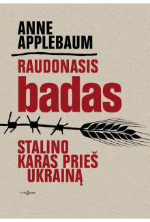 Raudonasis badas. Stalino karas prieš Ukrainą - Humanitas