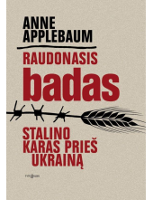 Raudonasis badas. Stalino karas prieš Ukrainą - Humanitas