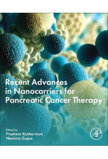Recent Advances in Nanocarriers for Pancreatic Cancer Therapy - Humanitas