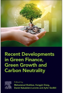 Recent Developments in Green Finance, Green Growth and Carbon Neutrality - Humanitas