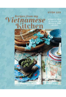 Recipes from My Vietnamese Kitchen - Humanitas