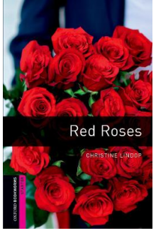 Oxford Bookworms Library Starter: Red Roses - Humanitas