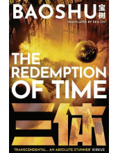 The Redemption of Time A Three-Body Problem Novel 4 - Humanitas