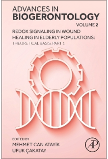 Redox Signaling in Wound Healing in Elderly Populations: Theoretical Basis, Part 1 - Humanitas