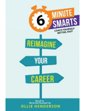 Reimagine Your Career (6 Minut e Smarts) - Humanitas