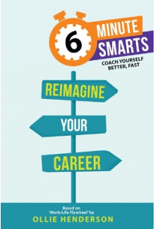 Reimagine Your Career (6 Minut e Smarts) - Humanitas