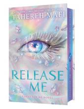Release Me Special ed. (Shatter Me: The New Republic) - Humanitas