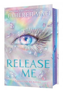 Release Me Special ed. (Shatter Me: The New Republic) - Humanitas