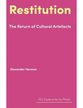 Restitution : The Return of Cultural Artefacts - Humanitas