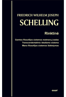 Rinktinė. Gamtos filosofijos sistemos metmenų įvadas - Humanitas