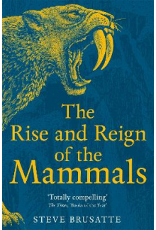 The Rise and Reign of the Mamm als:  A New History - Humanitas