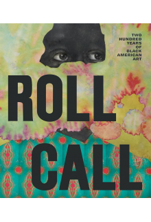 Roll Call : 200 Years of Black American Art - Humanitas