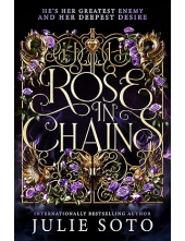Rose in Chains - Humanitas